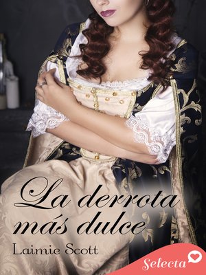 cover image of La derrota más dulce